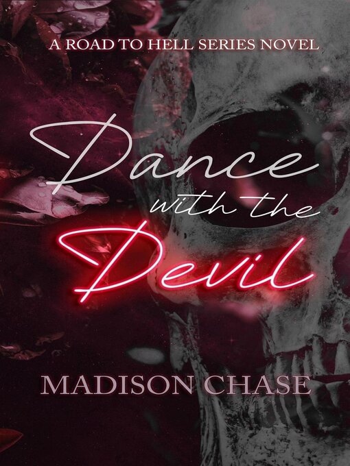 Title details for Dance with the Devil by Madison Chase - Available
